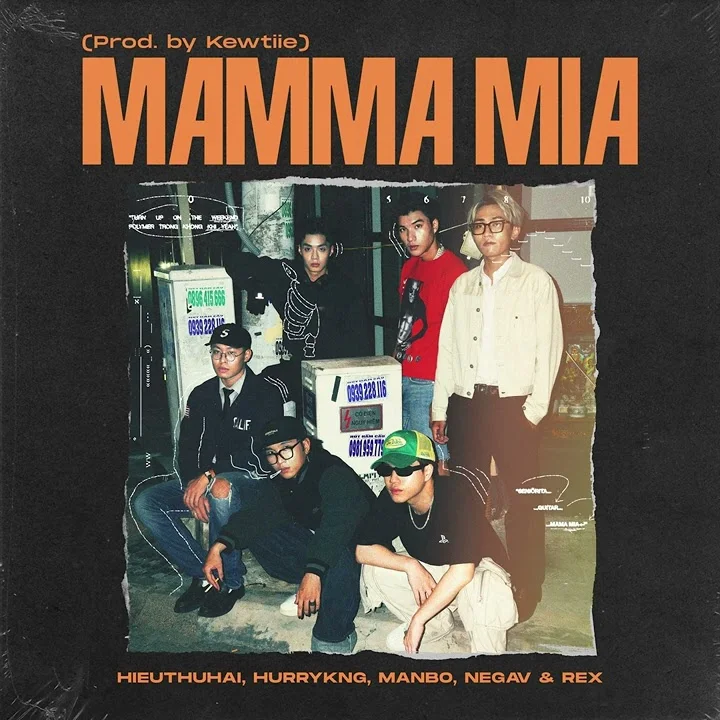 Mamma Mia – HIEUTHUHAI, HURRYKNG