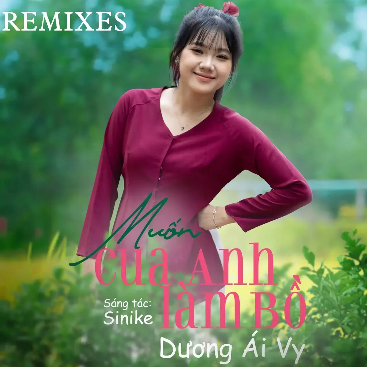 MUỐN CUA ANH LÀM BỒ – DƯƠNG ÁI VY, SINIKE